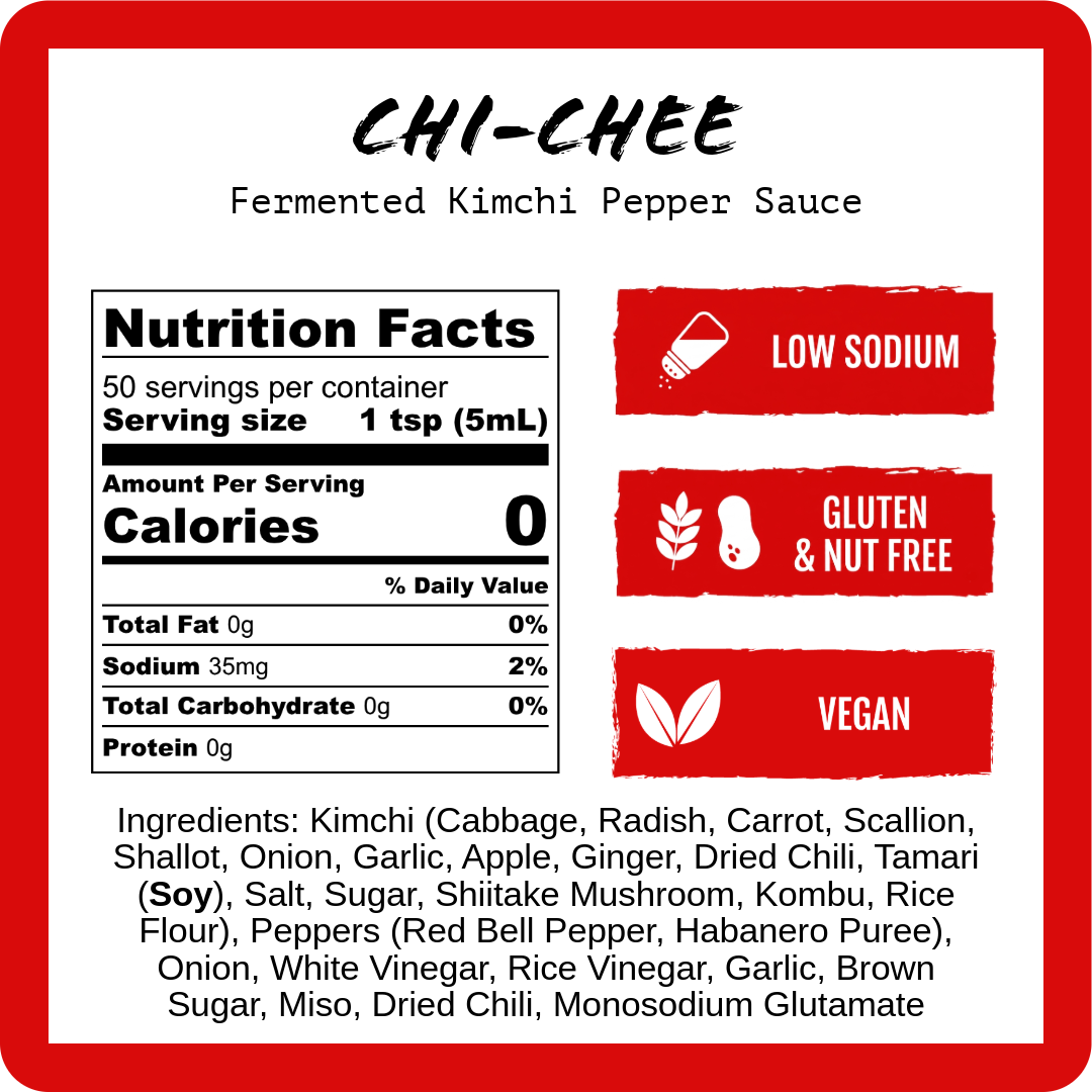 Front-facing product label for Chi-Chee Fermented Kimchi Pepper Sauce, showing a nutrition facts panel, three red badge callouts reading Low Sodium, Gluten & Nut Free, and Vegan, and a full ingredients list on a white background with a red border.