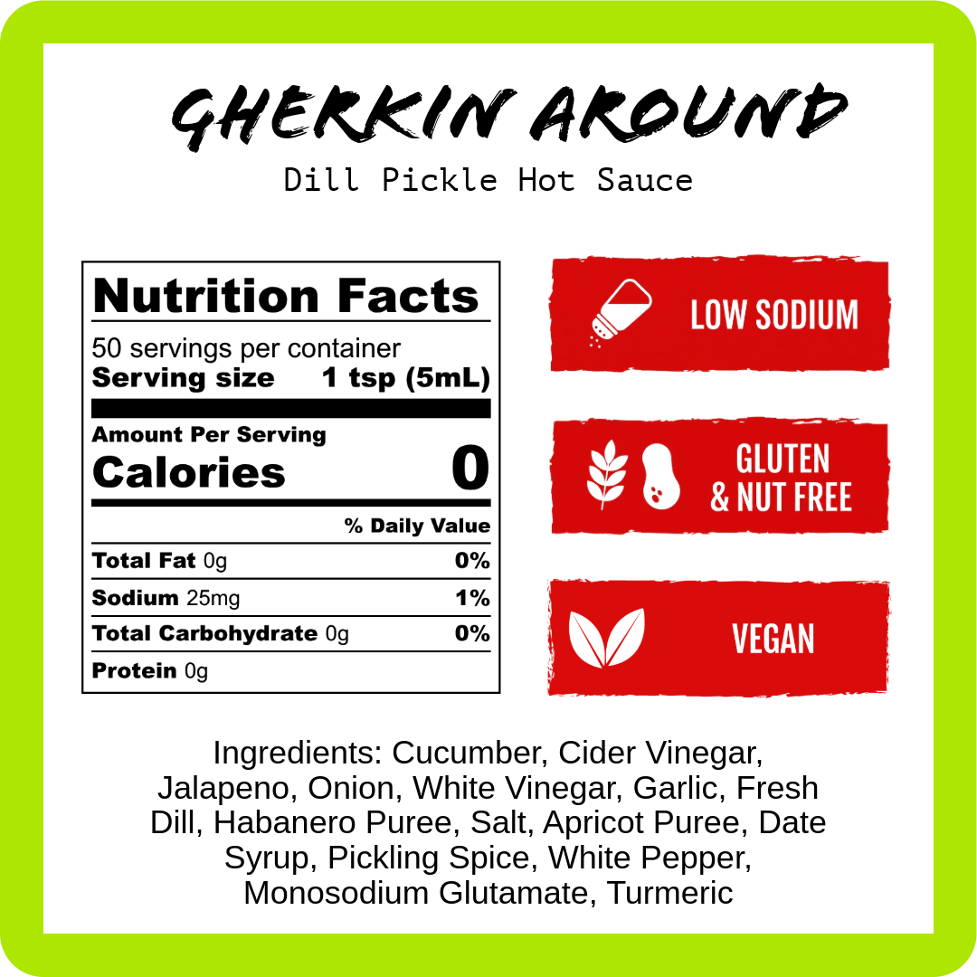 A product label for Gherkin Around Dill Pickle Hot Sauce, featuring a white background with a green border. The label includes a Nutrition Facts panel, three red badges stating Low Sodium, Gluten & Nut Free, and Vegan, and a list of ingredients at the bottom.