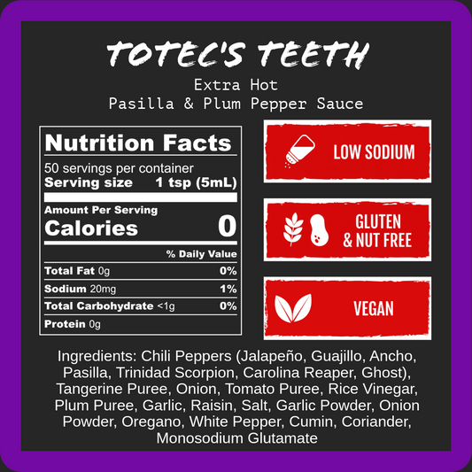 A product information graphic for Totec's Teeth Extra Hot Pasilla & Plum Pepper Sauce, featuring a nutrition facts panel, three red feature badges for low sodium, gluten & nut free, and vegan status, and a list of ingredients on a white background with a purple border.